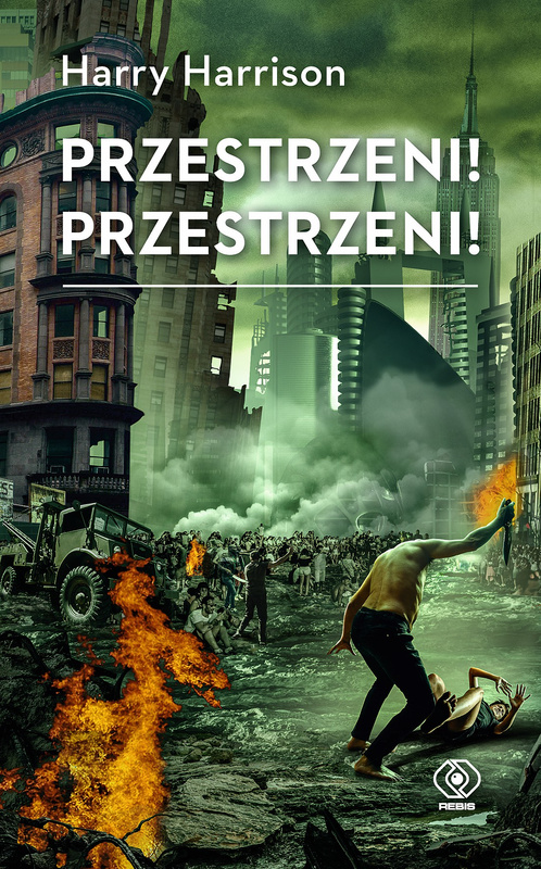 Przestrzeni! Przestrzeni!, Harry Harrison