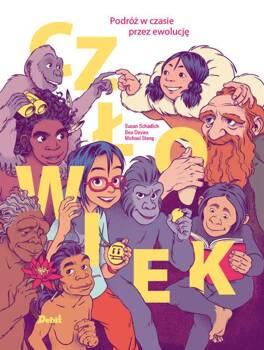 Człowiek. Podróż w czasie przez ewolucję, Susan Schädlich
