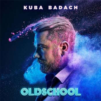 Oldschool (reedycja) - Kuba Badach