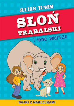 Słoń Trąbalski i inne wiersze, Tuwim Julian