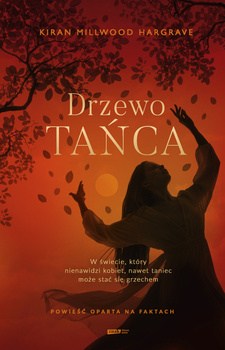 Drzewo tańca, Kiran Millwood Hargrave