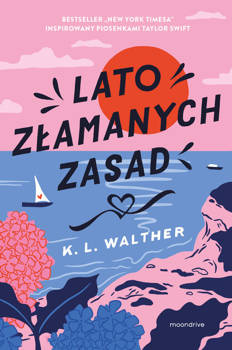 Lato złamanych zasad, K.L. Walther