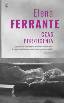 Czas porzucenia, Elena Ferrante