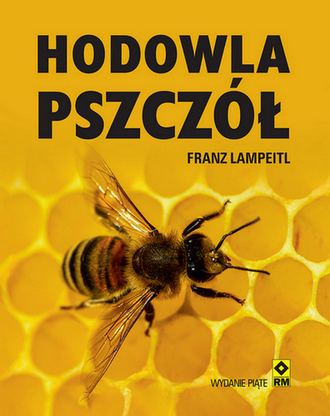 Hodowla pszczół wyd. 2025, Franz Lampeitl
