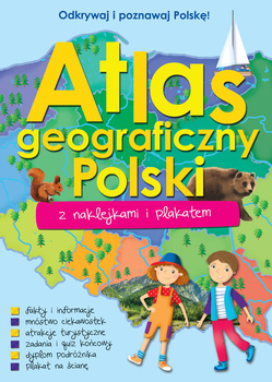 Atlas geograficzny Polski z naklejkami i plakatem,