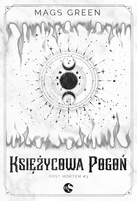 Księżycowa Pogoń. Post mortem. Tom 3, Mags Green