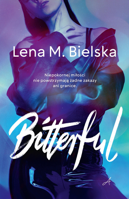 Bitterful, Lena M. Bielska