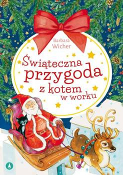Świąteczna przygoda z kotem w worku Barbara Wicher