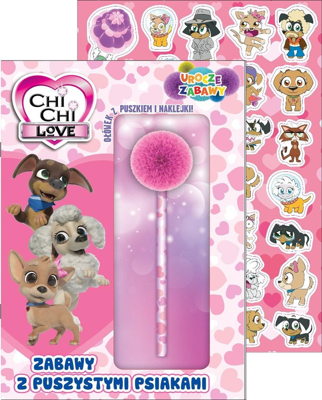 Chi Chi Love. Urocze zabawy. Zabawy z puszystymi.., praca zbiorowa
