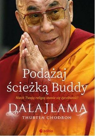 Podążaj ścieżką Buddy - DalajLama XIV, Thubten Chodron