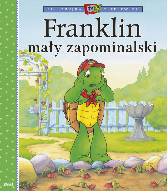Franklin mały zapominalski. Historyjka z telewizji, Paulette Bourgeois