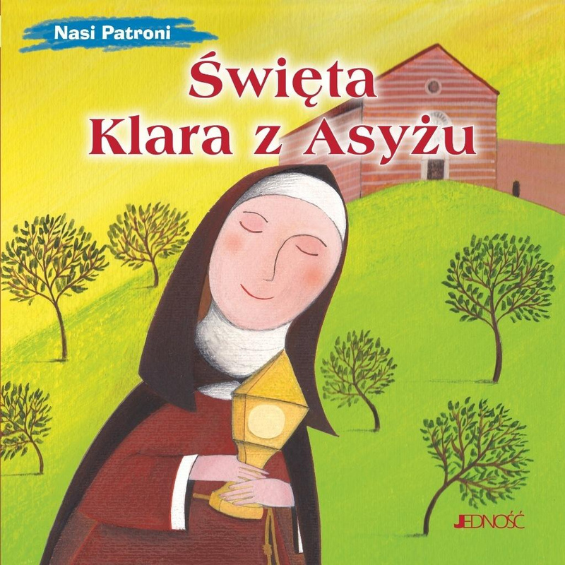 Nasi Patroni. Święta Klara z Asyżu, Francesca Fabris