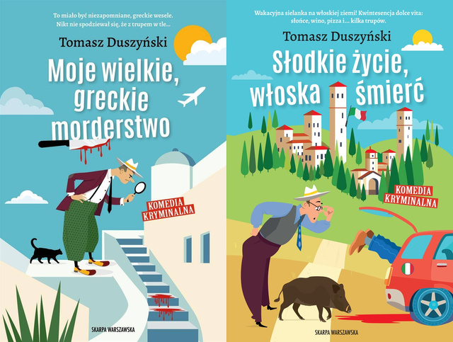 Słodkie życie, włoska śmierć + Moje wielkie, greckie morderstwo, Tomasz Duszyński