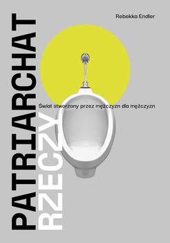 Patriarchat rzeczy, Rebekka Endler