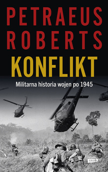Konflikt. Militarna historia wojen po 1945, David Petraeus