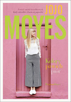 Kolory pawich piór, Jojo Moyes