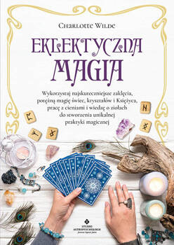 Eklektyczna magia, Charlotte Wilde