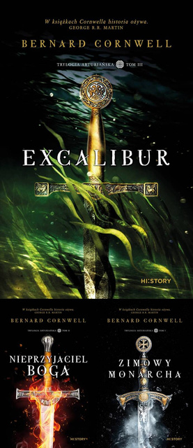 Excalibur + Nieprzyjaciel Boga + Zimowy monarcha, Bernard Cornwell