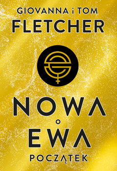 Nowa Ewa. Początek, Giovanna i Tom Fletcher