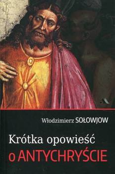Krótka opowieść o Antychryście, Włodzimierz Sołowjow