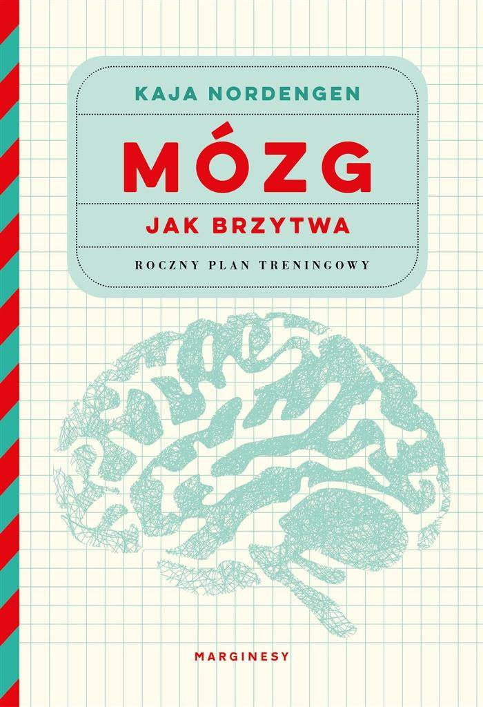 Mózg jak brzytwa. Roczny plan treningowy - Kaja Nordengen, Maria Skoczko-Nakielska