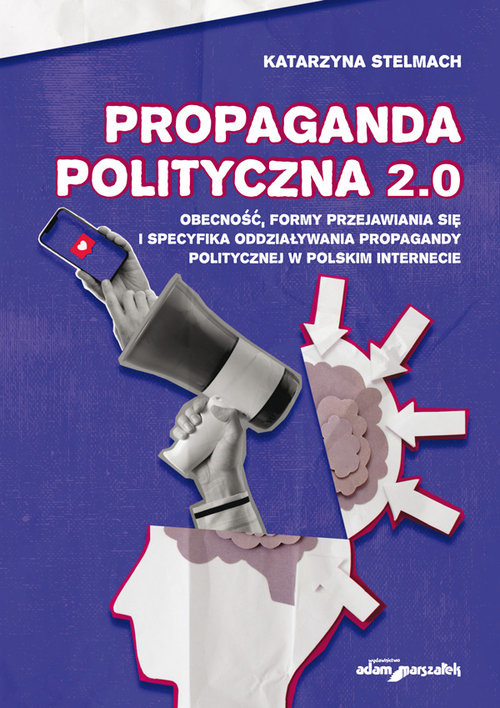 Propaganda polityczna 2.0, Katarzyna Stelmach