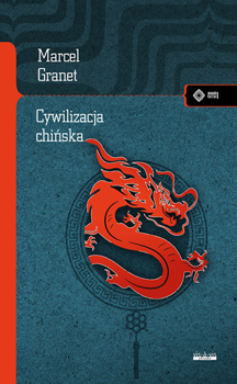 Cywilizacja chińska, Marcel Granet