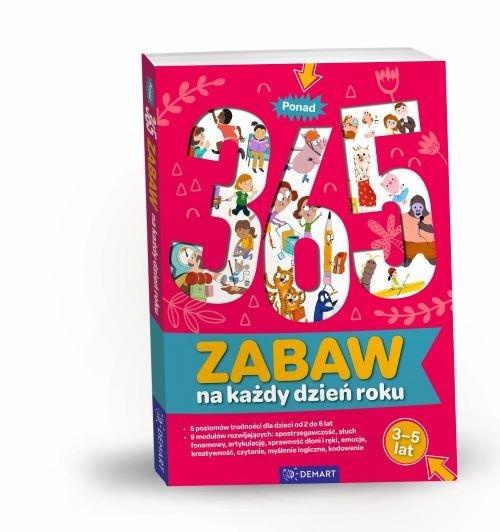 Ponad 365 zabaw na każdy dzień roku. Wiek 3-5 lat, Praca Zbiorowa