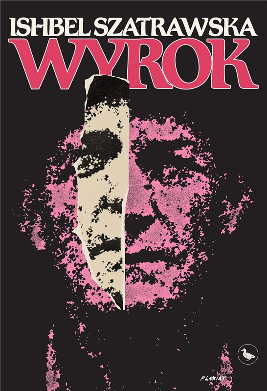 Wyrok, Ishbel Szatrawska