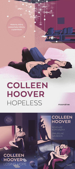 Hopeless + Losing Hope + Szukając Kopciuszka. Znajdując szczęście, Colleen Hoover