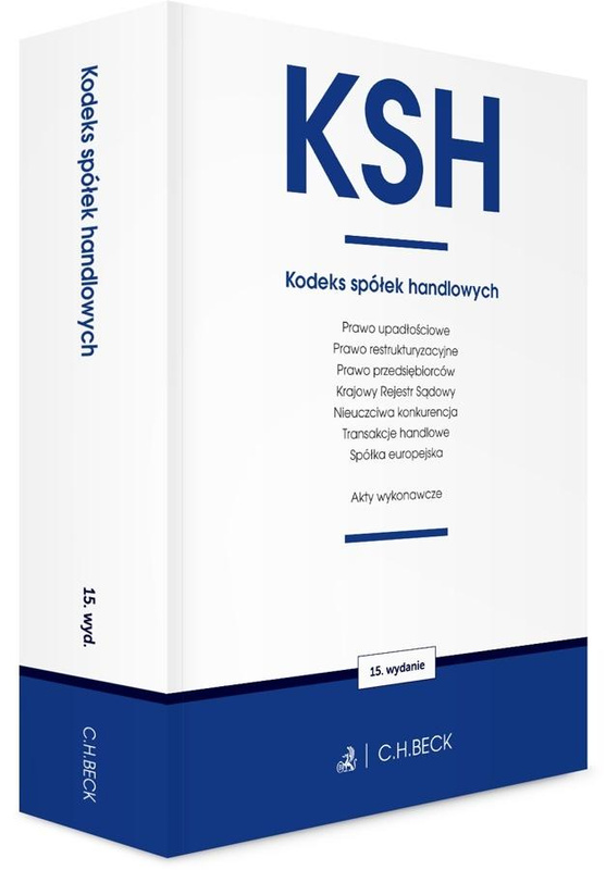 KSH. Kodeks spółek handlowych... w.15, praca zbiorowa