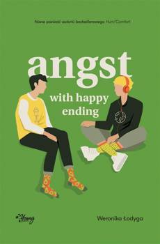 Angst with happy ending - Weronika Łodyga, Bożena Sęk, Adrian Kyć, Justyna