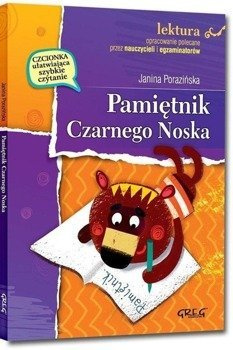 Pamiętnik Czarnego Noska z oprac. BR GREG - Janina Porazińska