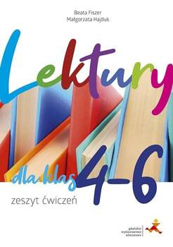 Lektury dla klas 4-6. Zeszyt ćwiczeń, Beata Fiszer