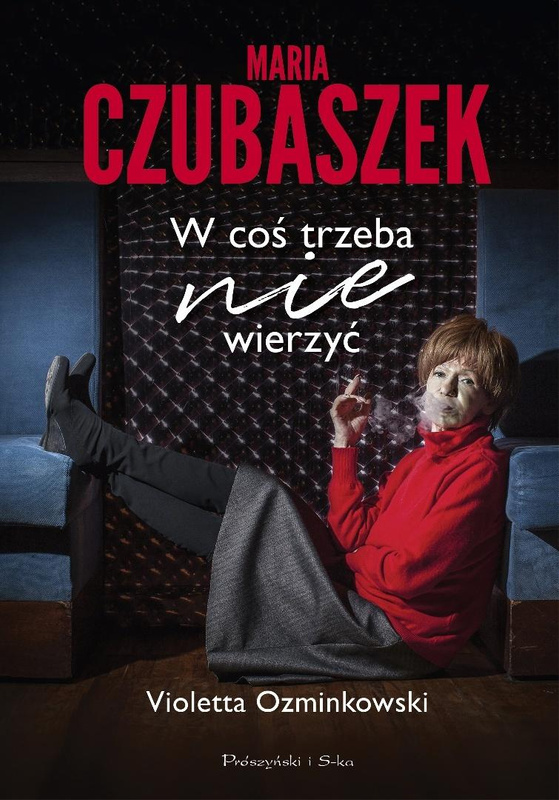 Maria Czubaszek W coś trzeba nie wierzyć, Violetta Ozminkowski