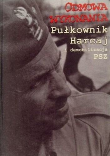 Odmowa wykonania, Rafał Habielski