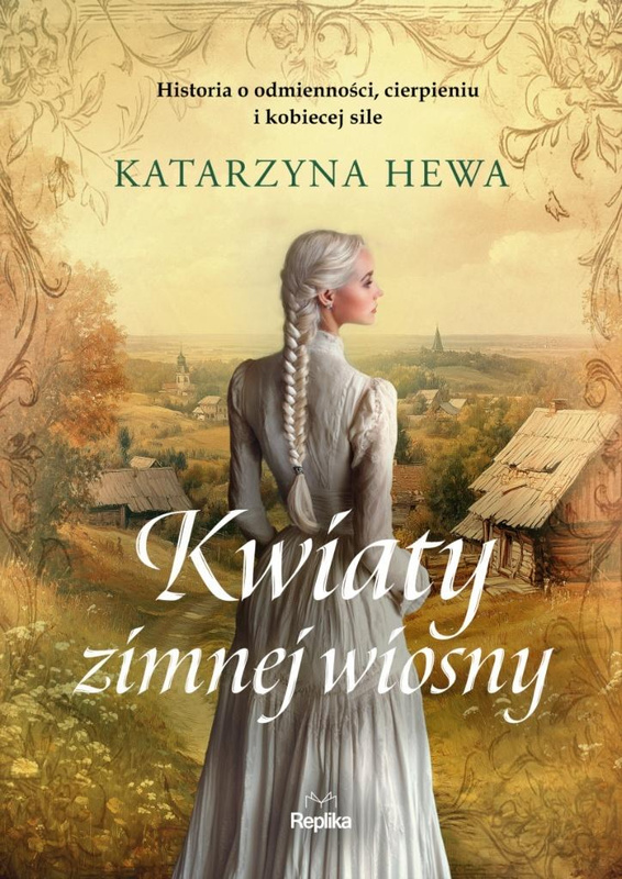 Kwiaty zimnej wiosny, Katarzyna Hewa