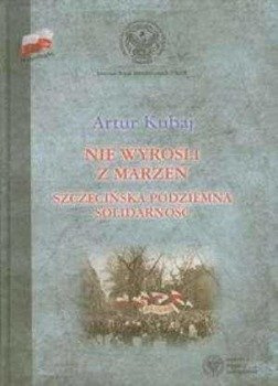Nie wyrośli z marzeń, Artur Kubaj