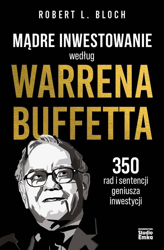 Mądre inwestowanie według Warrena Buffetta, Robert L. Bloch