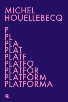 Platforma, Michel Houellebecq