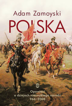 Polska, Adam Zamoyski