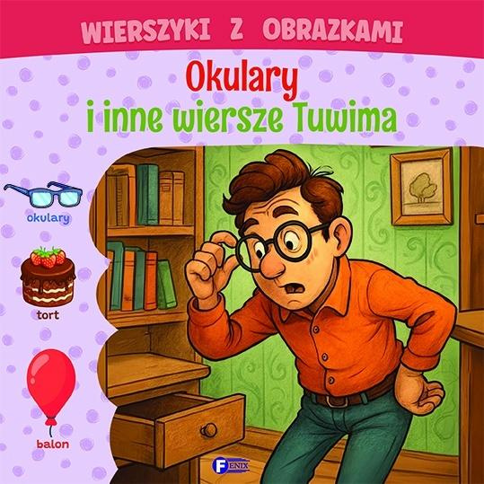Wierszyki z obrazkami: okulary i inne wiersze.., Opracowanie Zbiorowe