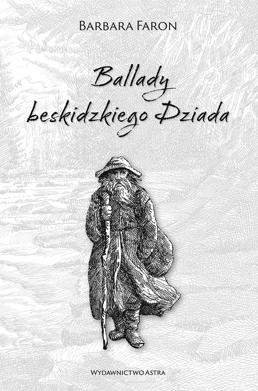Ballady beskidzkiego Dziada, Barbara Faron