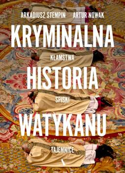 Kryminalna historia Watykanu, Artur Nowak