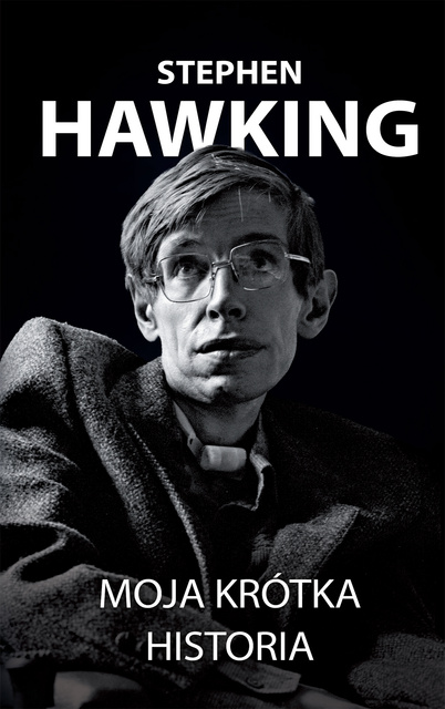 Moja krótka historia, Stephen Hawking