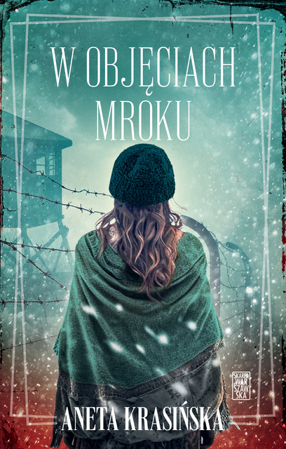 W objęciach mroku, Aneta Krasińska