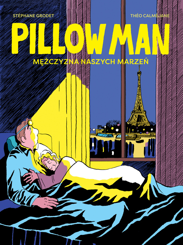 Mężczyzna naszych marzeń. Pillow Man, Stephane Grodet