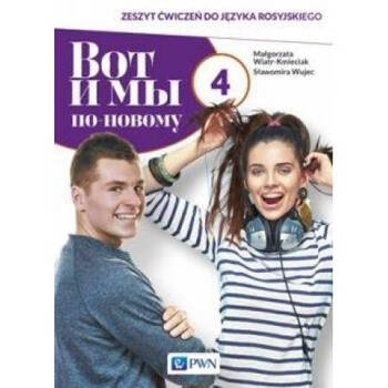 Wot i my po-nowomu 4 Zeszyt ćwiczeń d