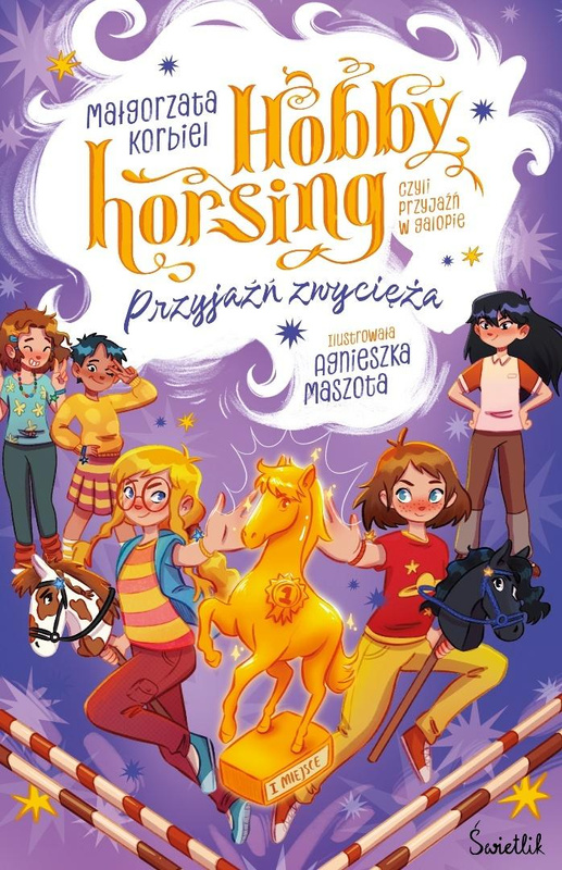 Hobby horsing, czyli przyjaźń w galopie, Małgorzata Korbiel