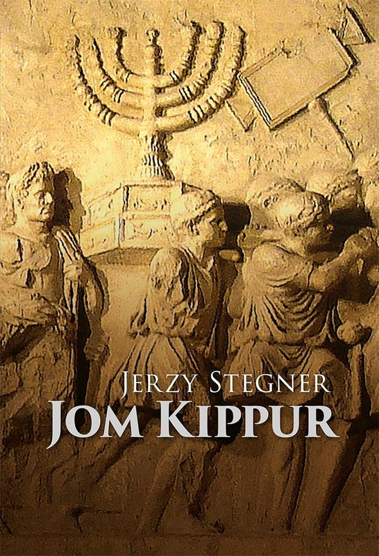 Jom Kippur. Czasy cesarza Tyberiusza..., Jerzy Stegner